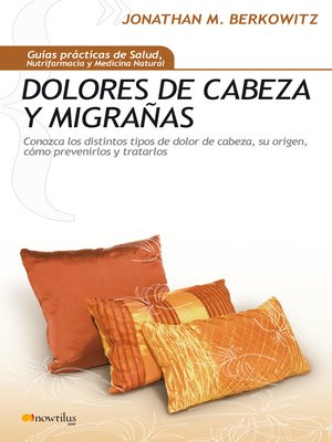 Dolores de Cabeza y Migrañas - ebook